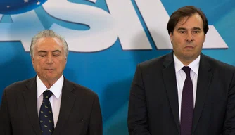 Temer e Rodrigo Maia