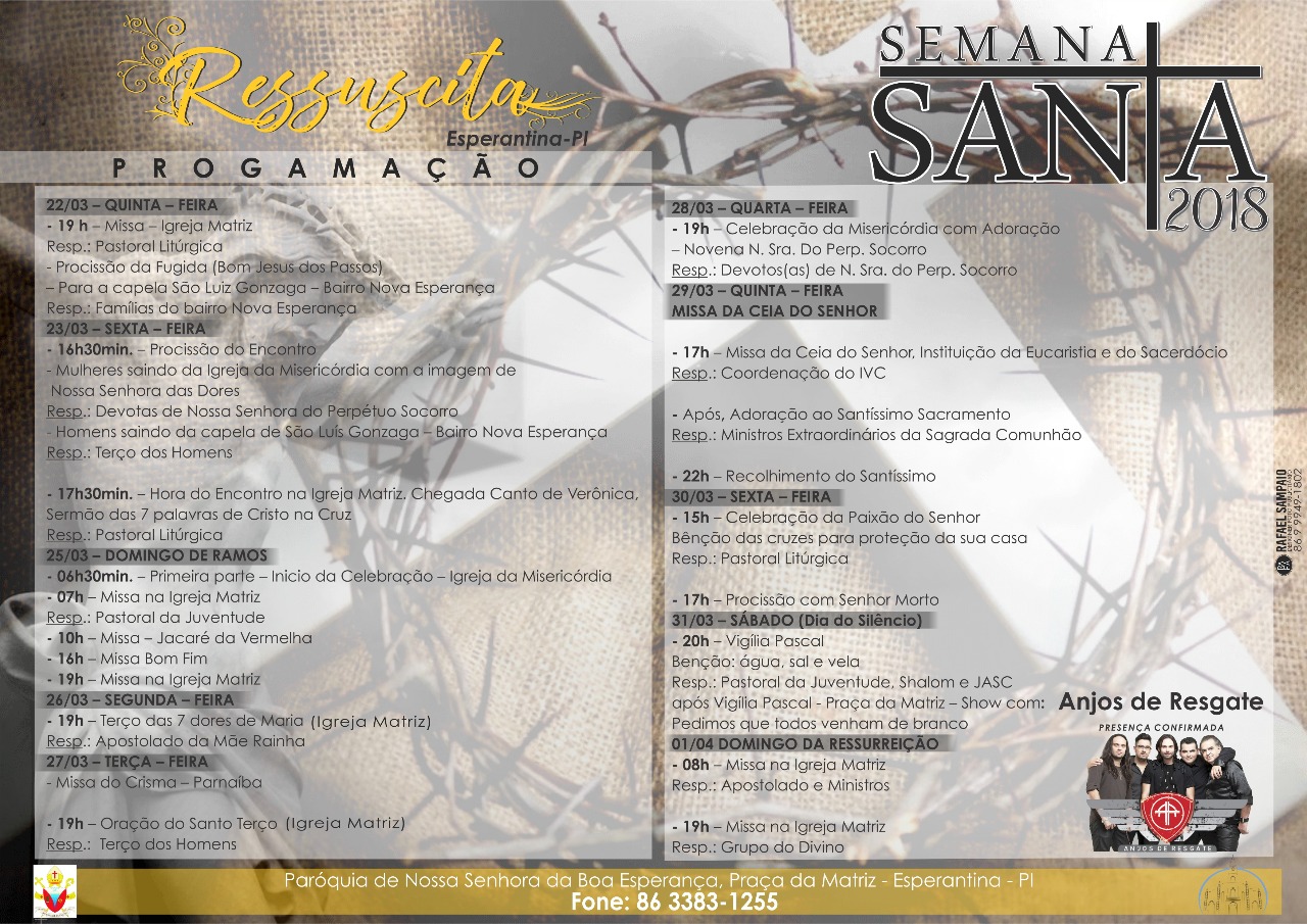 A paróquia de Nossa Senhora da Boa Esperança divulgou a programação da semana Santa.