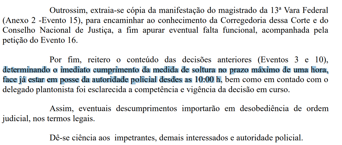 Decisão para soltar Lula até às 17hrs.