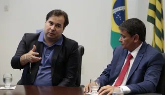 Rodrigo Maia e Wellington Dias.