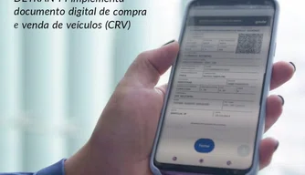 Detran implanta Certificado de Registro de Veículo digital.