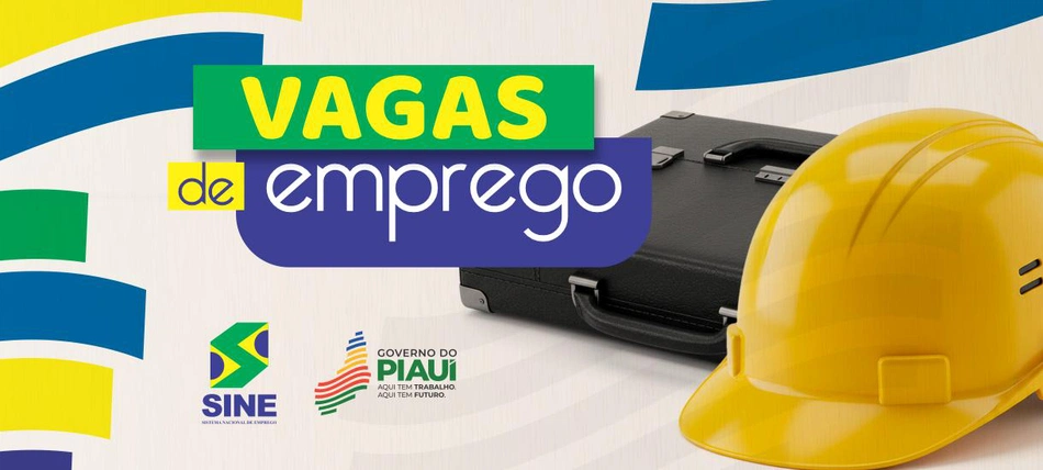 Sine divulga novas vagas de emprego no Piauí