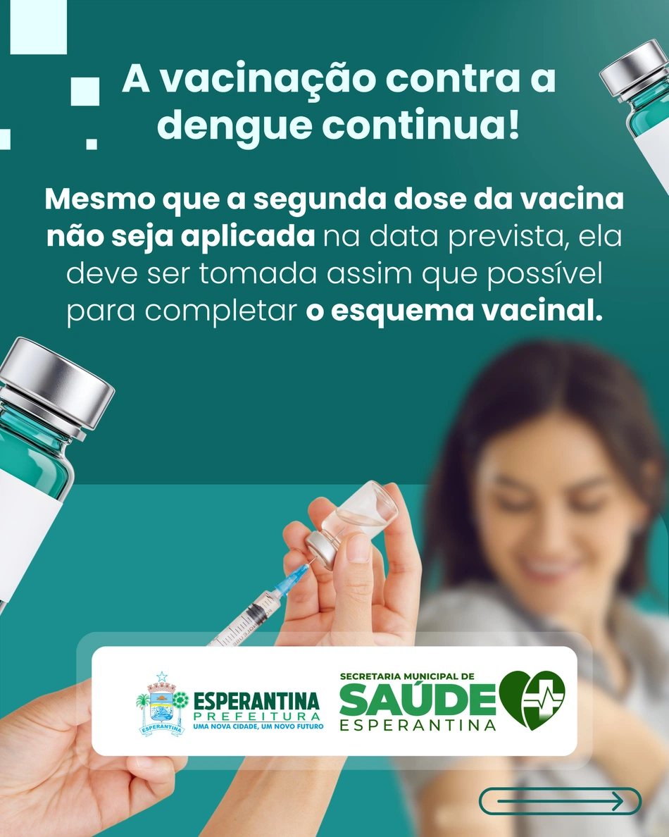 Esperantina reforça importância de completar esquema vacinal contra a dengue