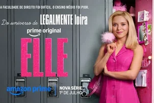 Elle: série prelúdio de Legalmente Loira estreia no Prime Video 